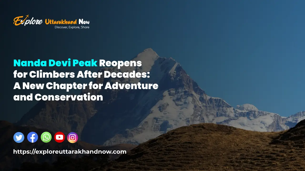 Nanda Devi Peak Reopens for Climbers After Decades